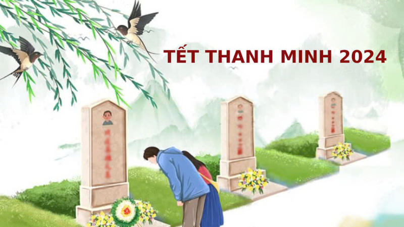 NGÀY THANH MINH NĂM 2O24 SẼ RƠI VÀO NGÀY NÀO DƯƠNG LỊCH?